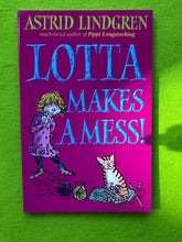 Load image into Gallery viewer, Astrid Lindgren - Lotta Makes a Mess
