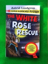 Load image into Gallery viewer, Astrid Lindgren - A Kalle Blomkvist Mystery: The White Rose Rescue
