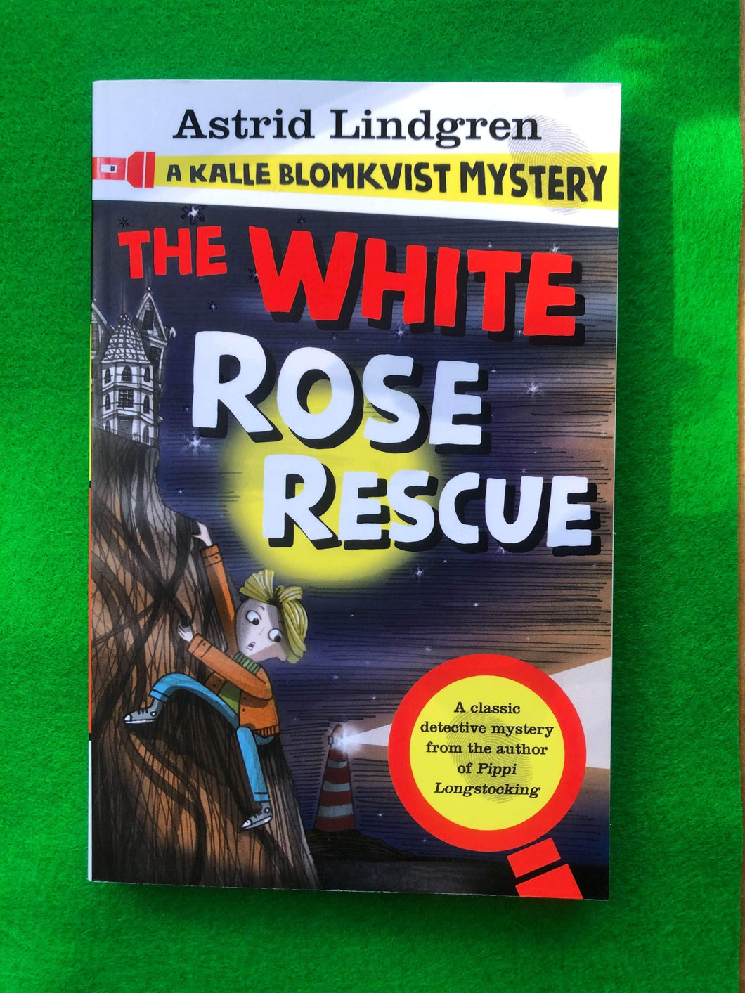 Astrid Lindgren - A Kalle Blomkvist Mystery: The White Rose Rescue