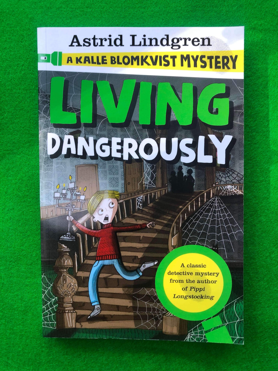 Astrid Lindgren - A Kalle Blomkvist Mystery: Living Dangerously